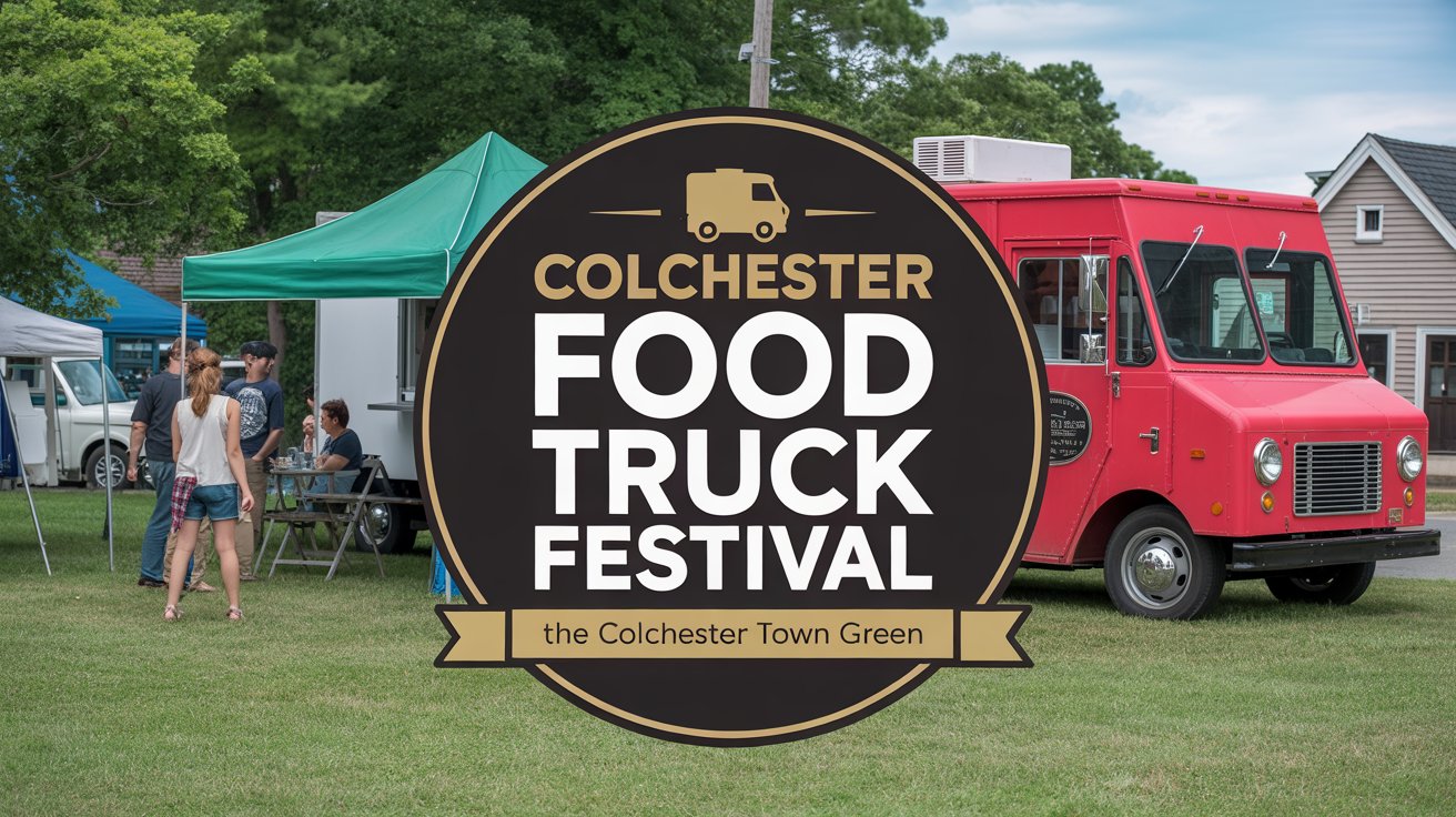Colchester Food Truck Festival