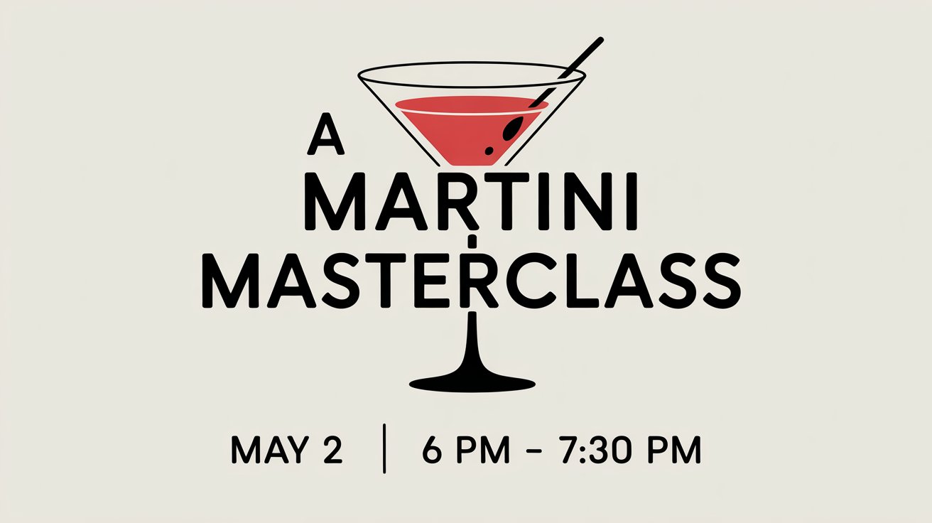 Martini Masterclass