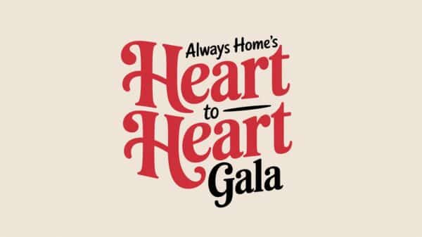 Always Home's HEART TO HEART Gala