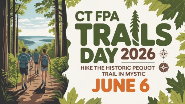 CT FPA Trails Day 2026 Hike the Historic Pequote Train in Mystic on June 6