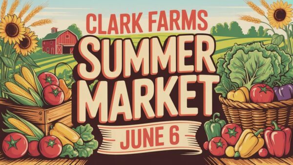 Clark Farms Summer Market June 6
