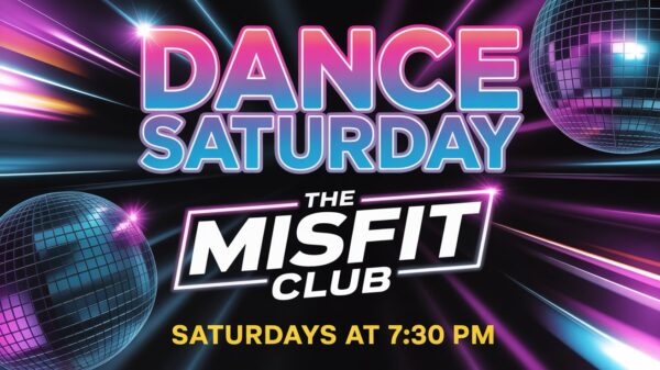 Dance Saturday at the Misfit Club Saturdays 730 pm