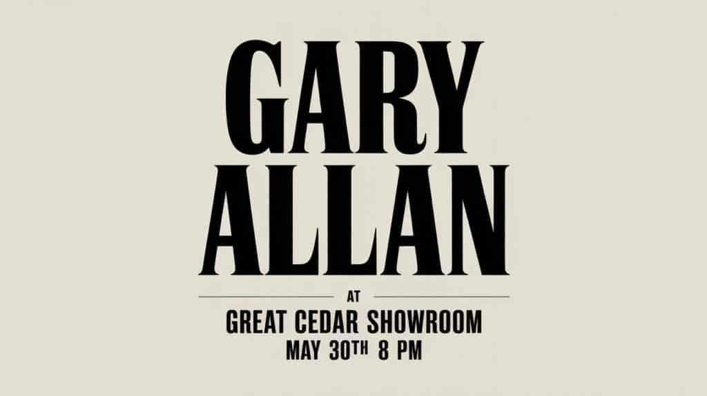 Gary Allan at Great Cedar Showroom