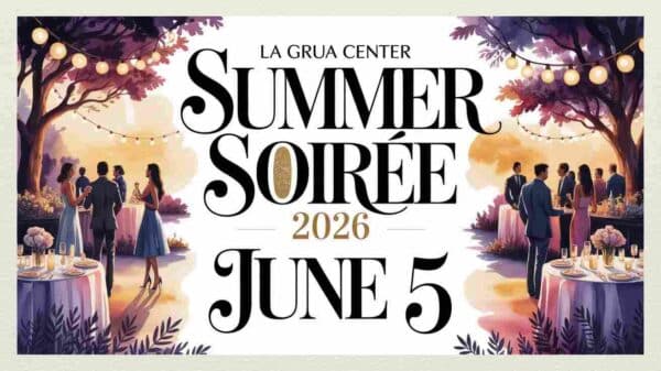 La Grua Center Summer Soiree 2026 on June 5