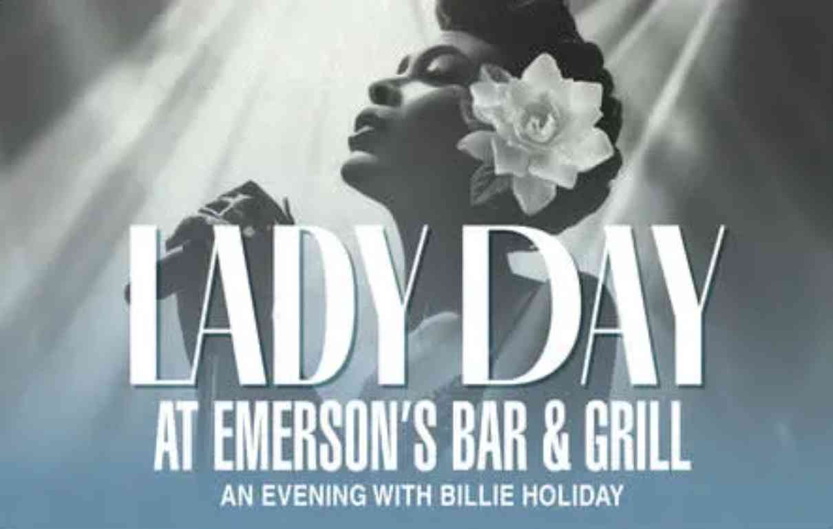 Lady Day at Emersons Bar and Grill - An Evening with Billie Holiday