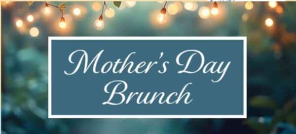 Mothers Day Brunch at Mohegan Sun