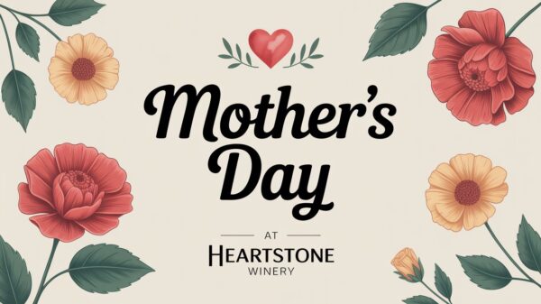 Mothers Day at Heartstone Farm and Winery