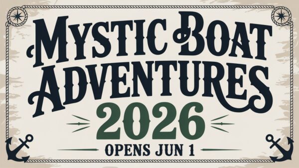 Mystic Boat Adventures 2026 Opens June 1