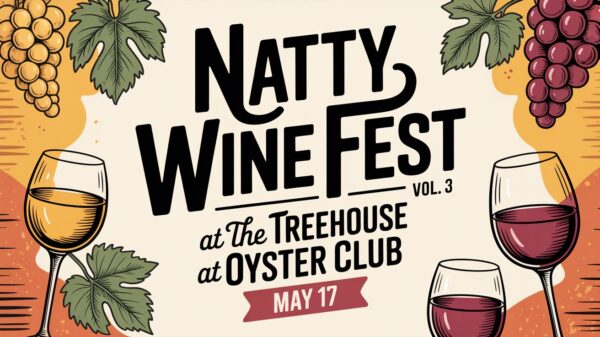 Natty Wine Fest Vol 3 at the Treehouse at Oyster Club May 17