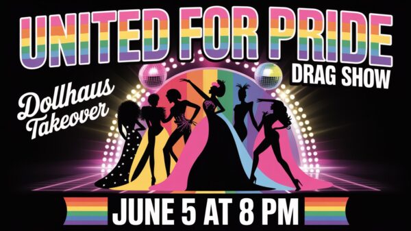 United for PRIDE Drag Show - Dollhaus Takeover June 5 at 8 pm