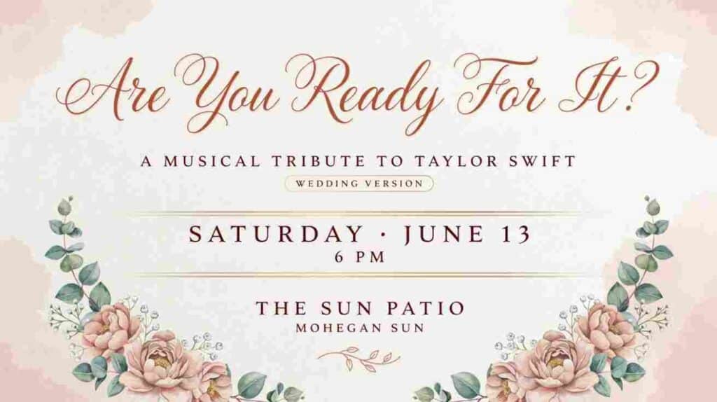 Are You Ready For It A Musical Tribute to Taylor Swift Wedding Version Saturday June 13 6pm