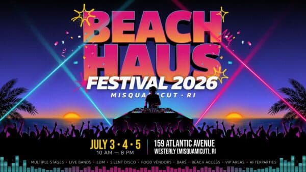 Beach Haus Festival 2026 in Misquamicut July 3 4 5 10 am to 8 pm 159 Atlantic Ave Westerly Misquamicut RI