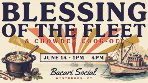 Blessing of the Fleet and Chowder Cook-Off at Bacari Social Westbrook CT