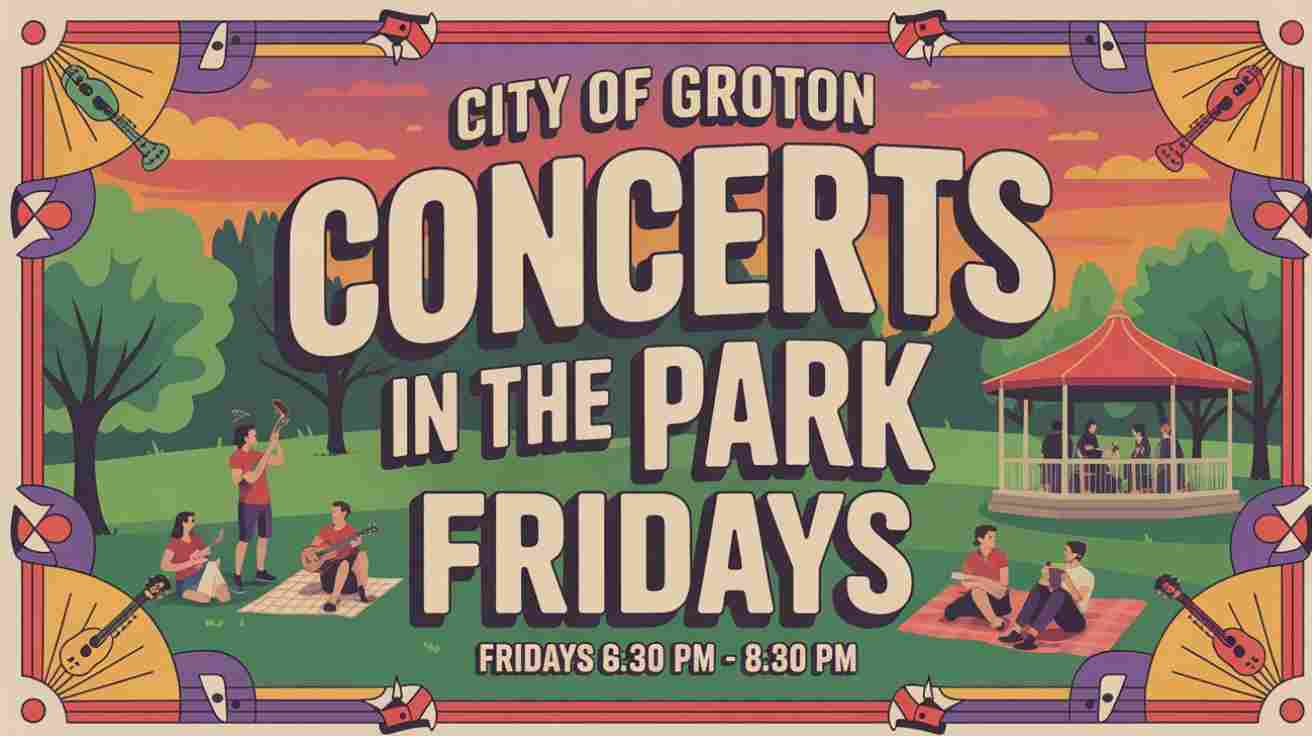 City of Groton Concerts in the Park Fridays 630 pm to 830 pm
