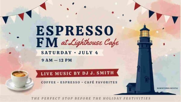 Espresso FM at Lighthouse Cafe Saturday July 4 9am to 12 pm DJ