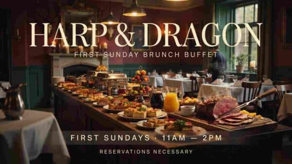 Harp and Dragon First Sunday Brunch Buffet First Sundays 11am - 2pm