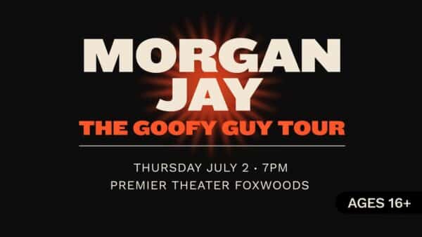 Morgan Jay The Goofy Guy Tour Thursday July 2 7pm Ages 16 plus at the Premier Theater Foxwoods