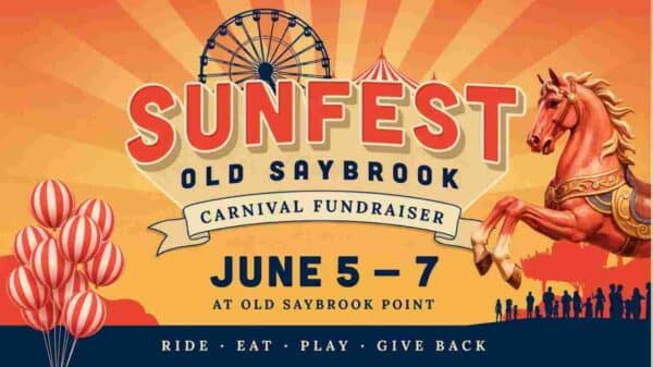 Old Saybrook SunFest Carnival Fundraiser June 5-7 at the Old Saybrook Point