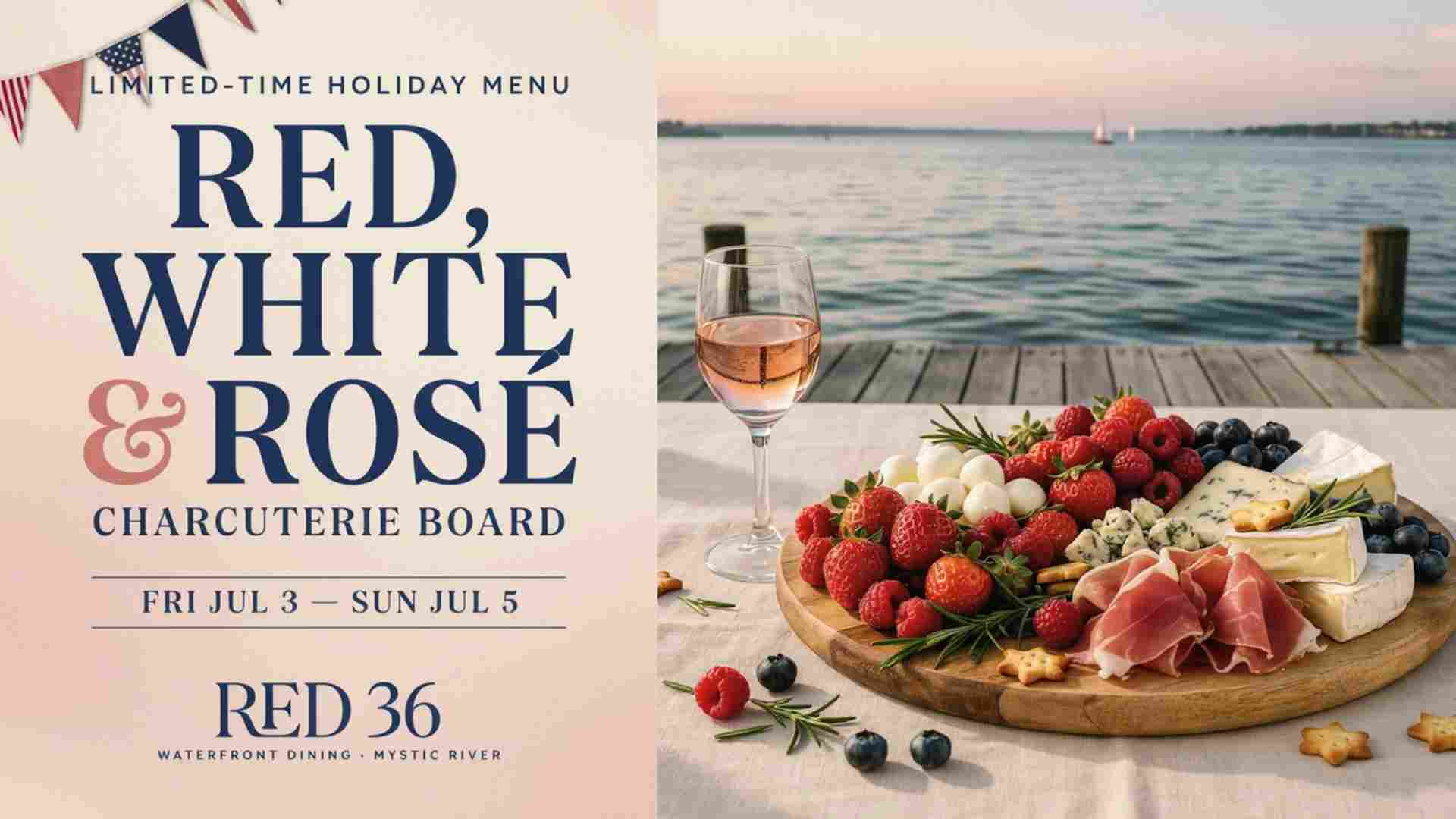 RED White and Rose Charcuterie Board at RED 36 Fri July 3 thru Sun Jul 5