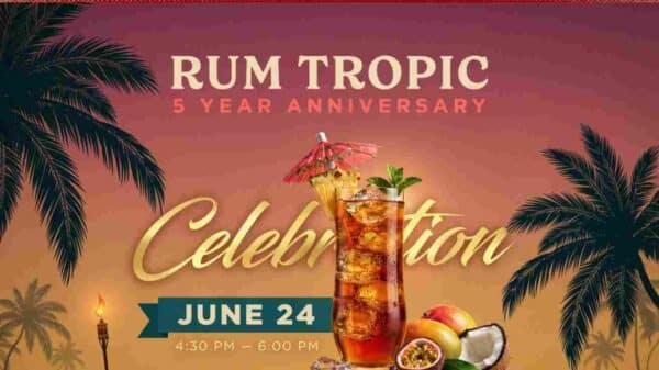 Rum Tropic 5 Year Anniversary Celebration June 24 430 pm to 6pm