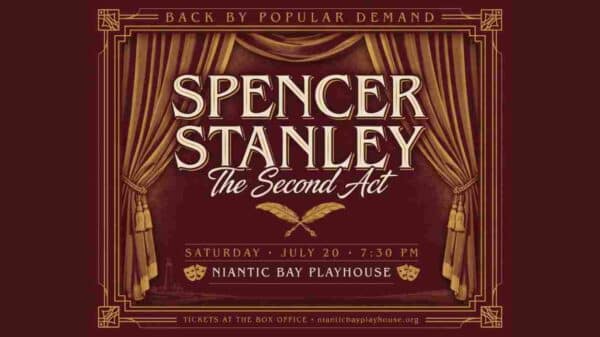 Spencer Stanley The Second Act at the Niantic Bay Playhouse Back by Popular Demand Saturday June 20 730 pm