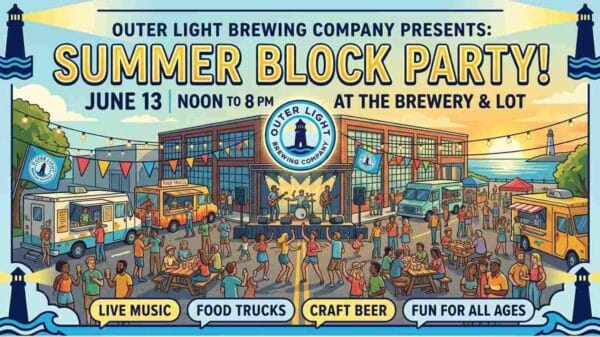 Summer Block Party June 13 from Noon to 8pm at the Outer Light Brewery