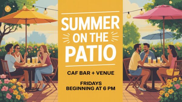 Summer on the Patio at the Caf Bar and Venue Fridays beginning at 6 pm