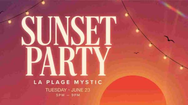 Sunset Party at La Plage Mystic Tuesday June 23 5pm to 9pm