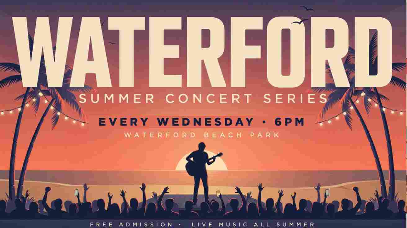 Waterford Summer Concert Series Wednesdays 6pm at Waterford Beach Park 6pm