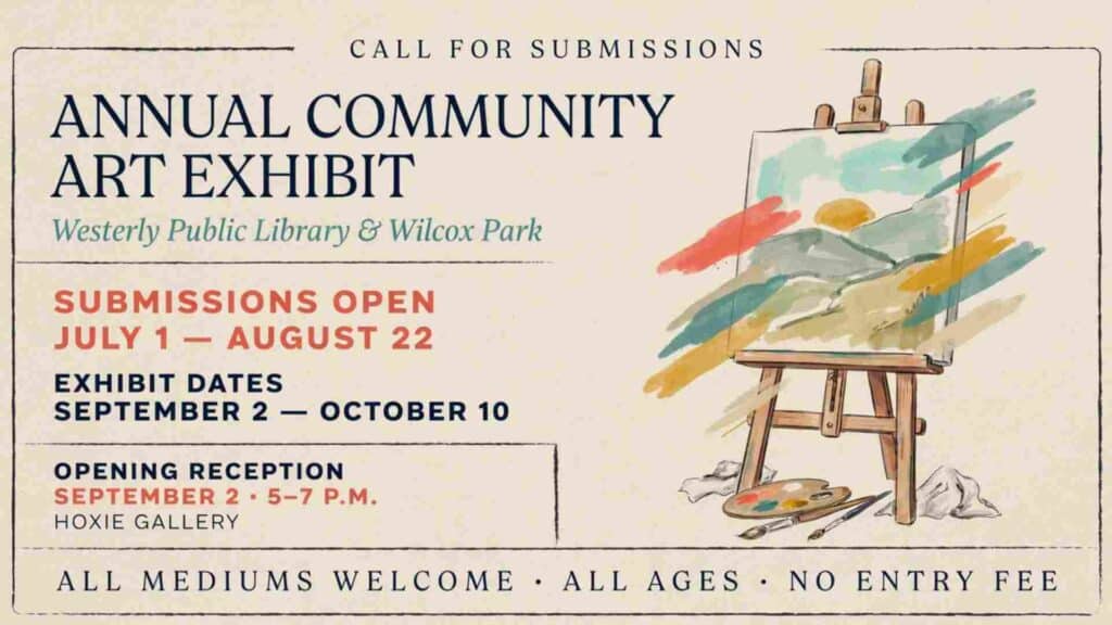 Westerly Public Library Annual Community Art Exhibit Call For Submissions