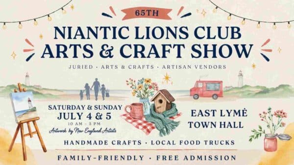 65th Niantic Lions Club Arts and Craft Show Saturday and Sunday July 4 and 5 10am to 5pm