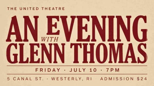 An Evening with Glenn Thomas at the UNITED Theatre Friday July 10 at 7pm