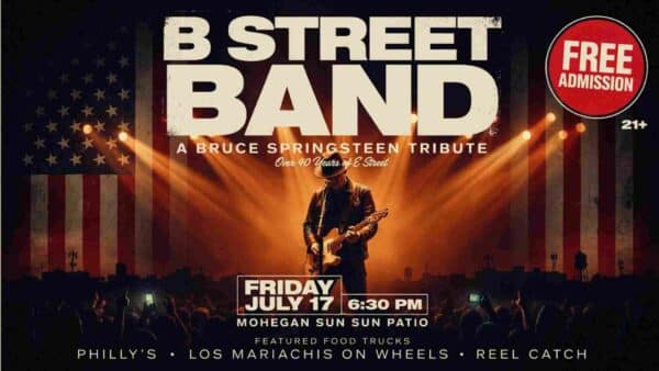 B Street Band Bruce Springsteen Tribute at the Mohegan Sun Sun Pation Friday July 17 630 pm