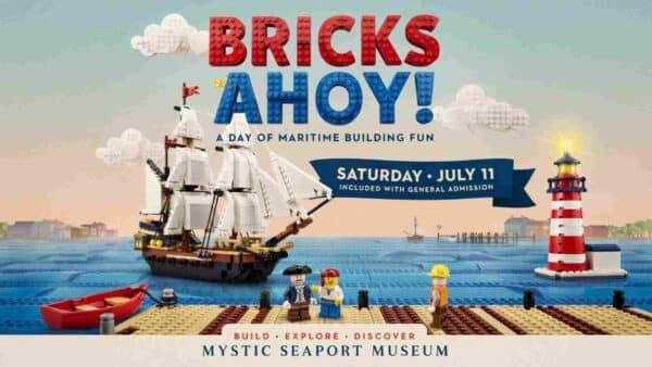 Bricks Ahoy at Mystic Seaport Mueseum Saturday July 11