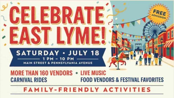 Celebrate East Lyme Saturday July 18 1pm - 10pm