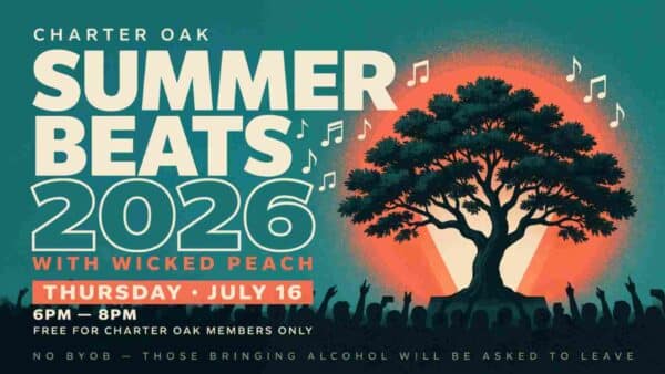 Charter Oak Summer Beats 2026 Concert Series with Wicked Peach Thursday Juky 16 6pm to 8pm