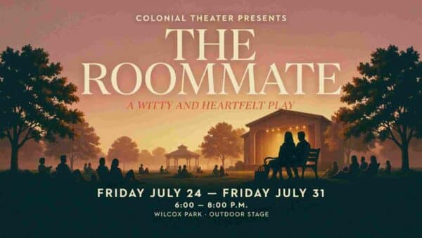 Colonial Theaters The Roommate at Wilcox Park