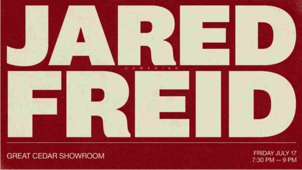 Comedian Jared Freid at the Great Cedar Showroom Friday July 17 730 pm to 9pm