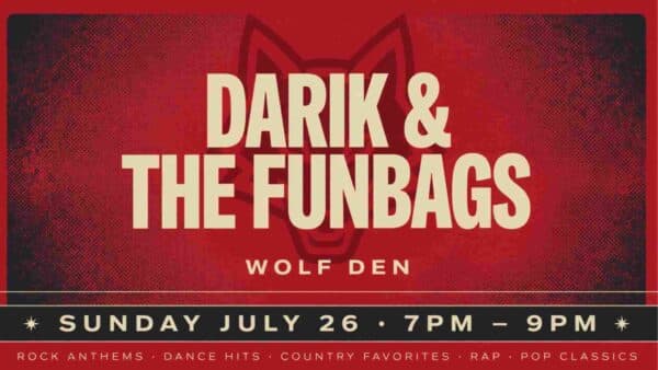 Darik and The Funbaga at Wolf Den Sunday July 26 7pm - 9pm