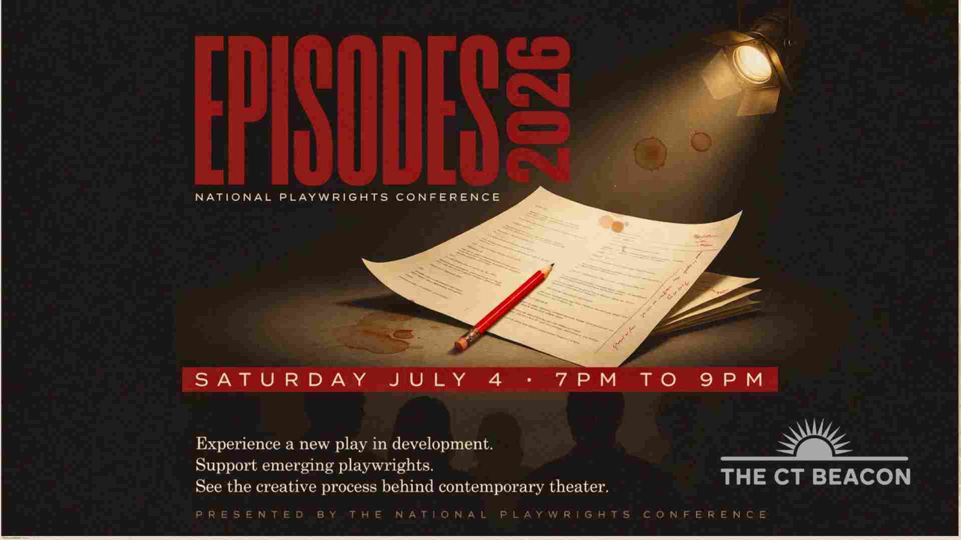 Episodes National Playwrights Conference 2026 Saturday July 4 7 to 9pm