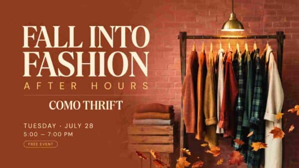 Fall Into Fashion After Hours at COMO Thriift Tuesdy July 28
