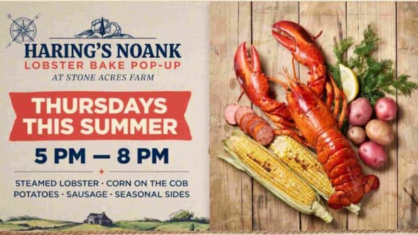 Harings Lobster Bake Pop Up at Stone Acres Farm Thursdays This Summer 5pm - 8pm