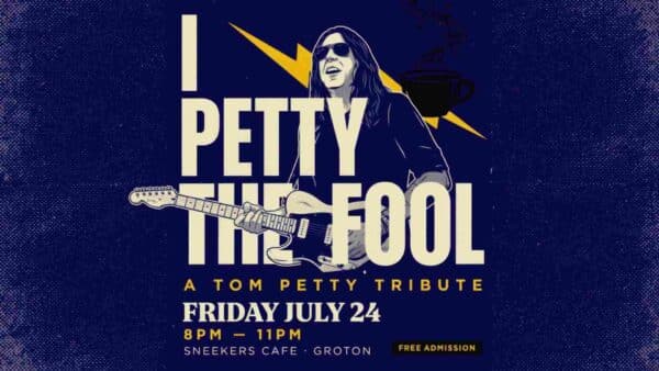 I Petty the Fool at Sneekers Cafe Groton - Tom Petty Tribute Band Friday July 24 8pm