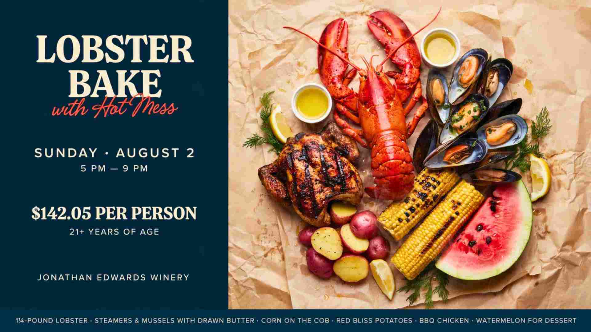 Lobster Bake with Hot Mess at Jonathan Edwards Winery Sunday August 2 5pm - 9pm