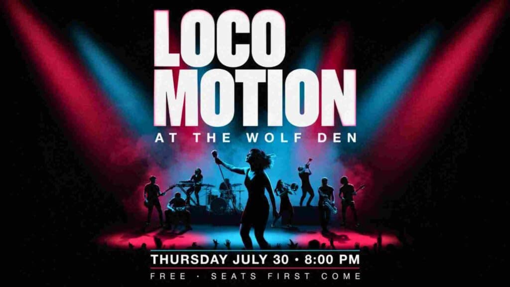 Locomotion at the Wolf Den Thursday July 30 at 8pm