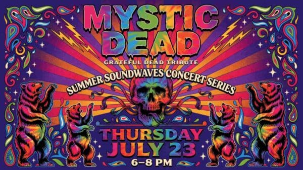 Mystic Dead at the Summer Soundwaves Concert Series Thursday July 23 6pm - 8pm