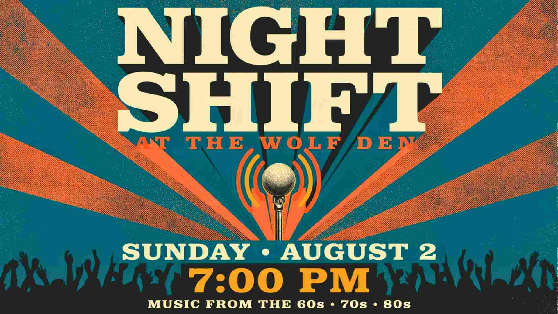 Nightshift at the Wolf Den Sunday August 2 at 7pm