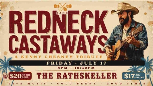 Redneck Castaways Band at the Ratheskeller Friday July 17 8pm - 1030 pm