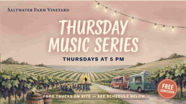 Saltwater Farm Vineyard Thursday Music Series Thursdays at 5 pm Food Trucks on site see schedule below