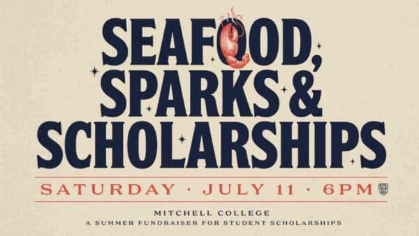 Seafood Sparks and Scholarships at Mitchell College Saturday July 11 at 6 pm